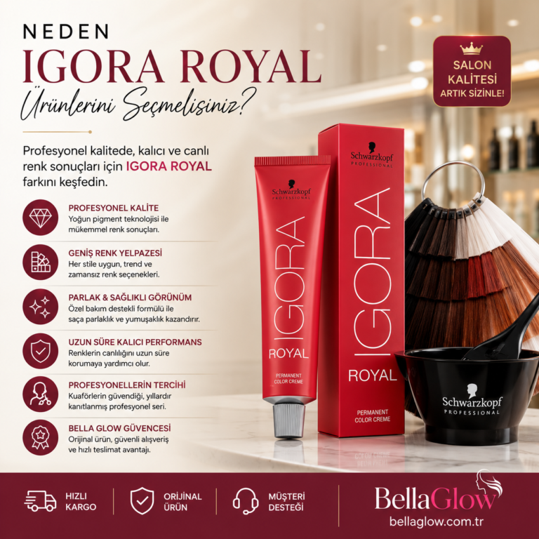 Neden Igora Royal Ürünlerini Tercih Etmelisiniz?
